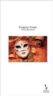 Yoann Bouchard- Fougueuse Venise